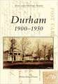 Durham: 1900-1950