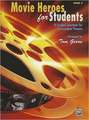 Movie Heroes for Students, Bk 3: 10 Graded Selections for Intermediate Pianists