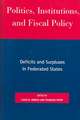 Politics, Institutions, and Fiscal Policy