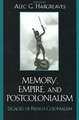 Memory, Empire, and Postcolonialism