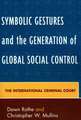 Symbolic Gestures and the Generation of Global Social Control