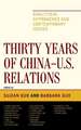 Thirty Years of China-U.S. Relations