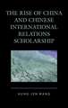 The Rise of China and Chinese International Relations Scholarship