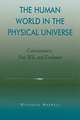 The Human World in the Physical Universe