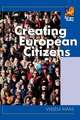 Creating European Citizens