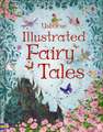 Usborne Illustrated Fairy Tales