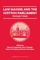 Law Making and the Scottish Parliament