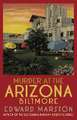 Murder at the Arizona Biltmore