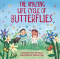 Barnham, K: Look and Wonder: The Amazing Life Cycle of Butte