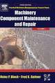 Machinery Component Maintenance and Repair