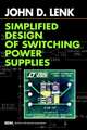 Simplified Design of Switching Power Supplies