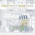 Prettycitynewyork: The Coloring Book