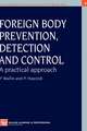 Foreign Body Prevention, Detection and Control: A Practical Approach