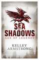 Armstrong, K: Sea of Shadows