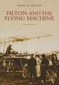 Filton and the Flying Machine