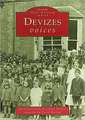 Devizes Voices: Recollections of Local People