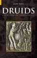 Druids: Preachers of Immortality