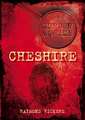 Cheshire: Victorian Colonial Conflict in the Words of Those Who Fought