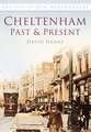 Cheltenham Past & Present