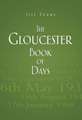 The Gloucester Book of Days: An Illustrated History