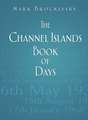 The Channel Islands Book of Days