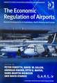 The Economic Regulation of Airports: Recent Developments in Australasia, North America and Europe