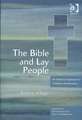 The Bible and Lay People: An Empirical Approach to Ordinary Hermeneutics