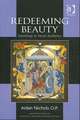 Redeeming Beauty: Soundings in Sacral Aesthetics