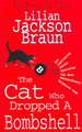 The Cat Who Dropped A Bombshell (The Cat Who... Mysteries, Book 28)