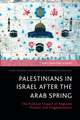 Palestinians in Israel After the Arab Spring