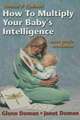 How to Multiply Your Baby's Intelligence: More Gentle Revolution