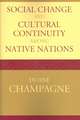 Social Change and Cultural Continuity Among Native Nations