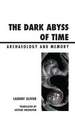 The Dark Abyss of Time