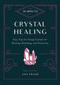 10-Minute Crystal Healing