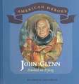 John Glenn: Hooked on Flying