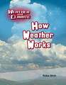 How Weather Works