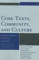 Core Texts, Community, and Culture