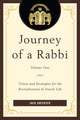 Journey of a Rabbi Vision and Strategies for the Revitalization of Jewish Life