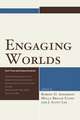 Engaging Worlds: Core Texts and Cultural Contexts. Selected Proceedings from the Sixteenth Annual Conference of the Association for Cor