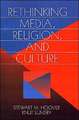 Rethinking Media, Religion, and Culture