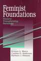 Feminist Foundations: Toward Transforming Sociology