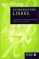 Introducing LISREL: A Guide for the Uninitiated