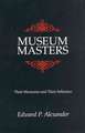 Museum Masters