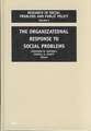 The Organizational Response to Social Problems