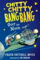 Chitty Chitty Bang Bang Over the Moon