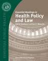 Essential Readings in Health Policy and Law