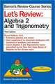 Let's Review Algebra 2/Trigonometry