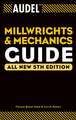 Audel Millwrights and Mechanics Guide – All New 5e