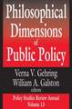 Philosophical Dimensions of Public Policy