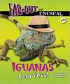 Iguanas: Cool Pets!